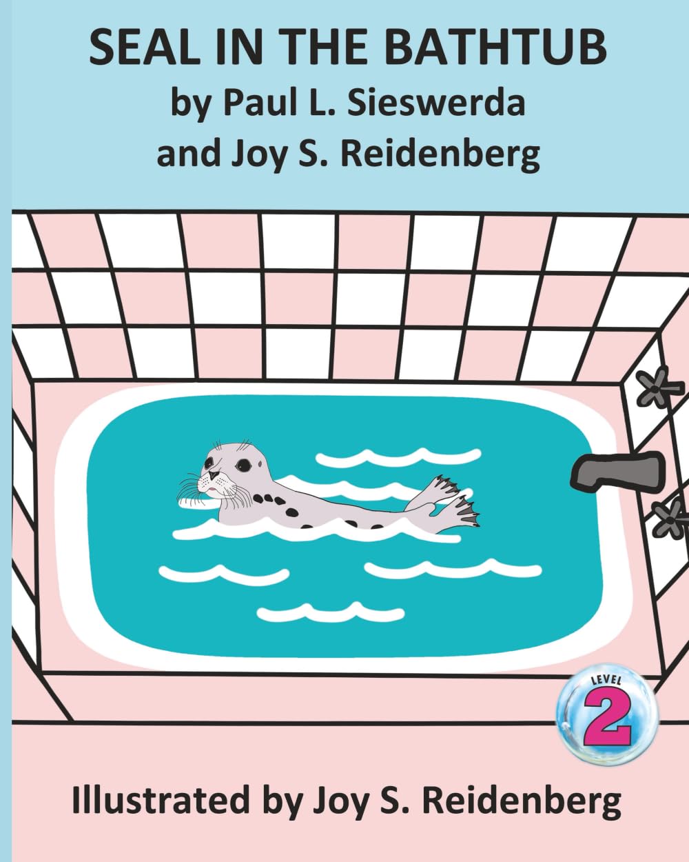 Cover of Seal in the Bathtub by Paul L. Sieswerda and Joy S. Reidenberg